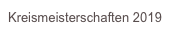 Kreismeisterschaften 2019 