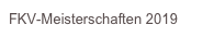 FKV-Meisterschaften 2019