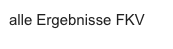 alle Ergebnisse FKV